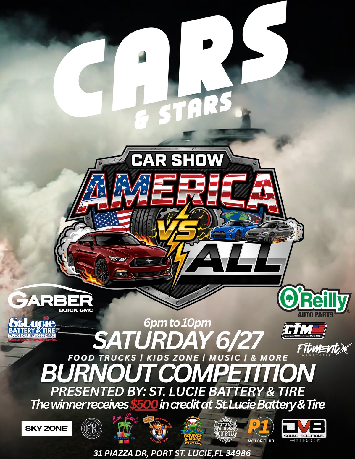 Cars & Stars: America vs All — Burnout Competition, Saturday June 27, 6pm–10pm at Clover Park, Port St. Lucie
