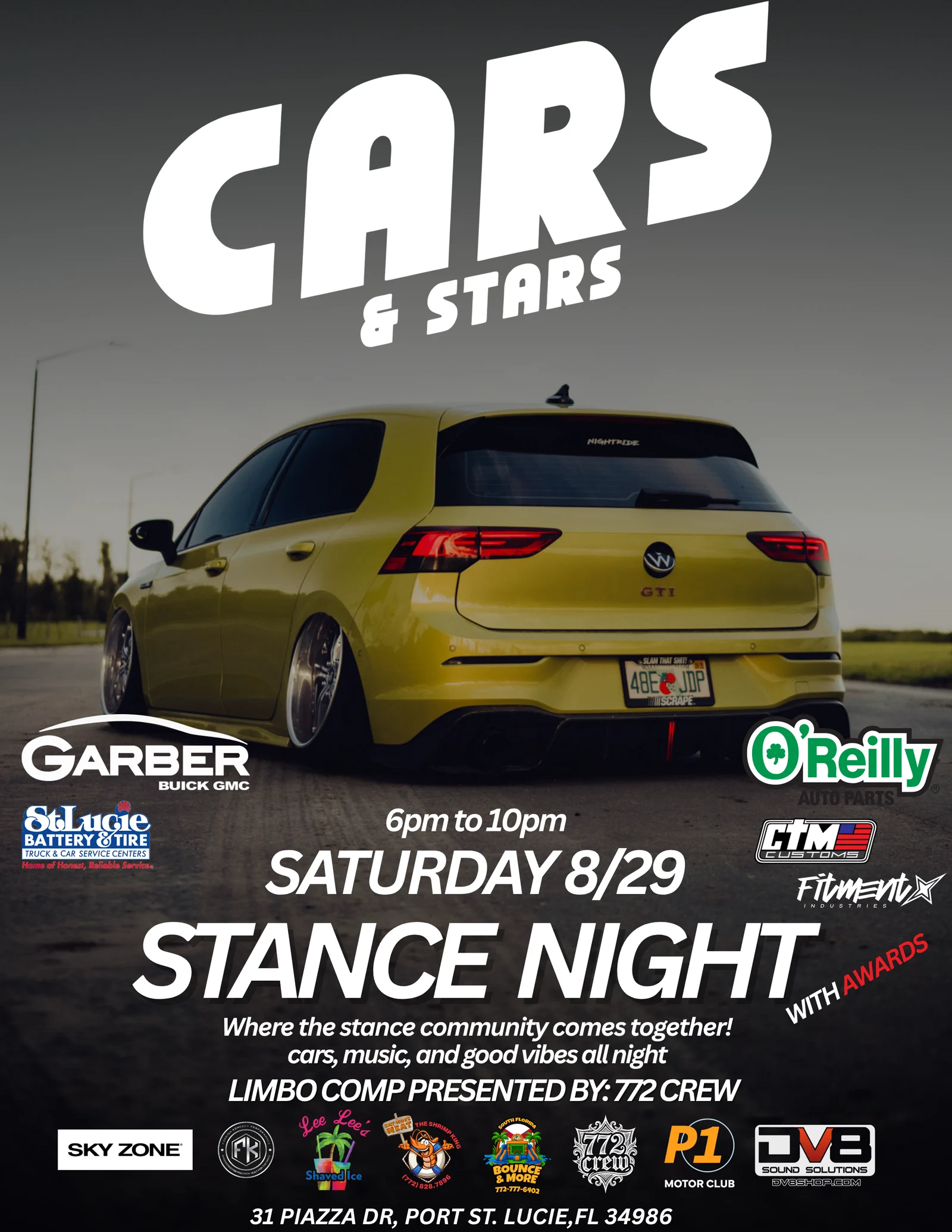 Cars and Stars Stance Night, Saturday August 29 from 6 to 10 PM at Clover Park, with awards and a car limbo competition presented by 772 Crew.